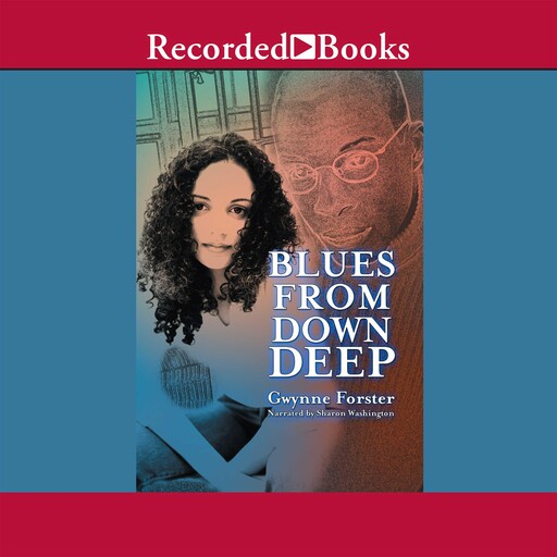 Blues From Down Deep, Gwynne Forster