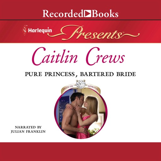 Pure Princess, Bartered Bride, Caitlin Crews