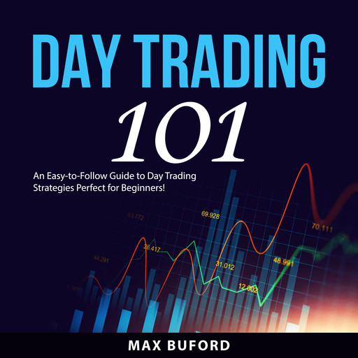 Day Trading 101, Max Buford