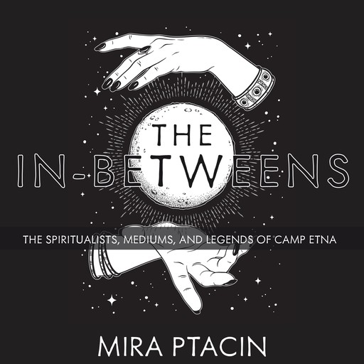 The In-Betweens, Mira Ptacin