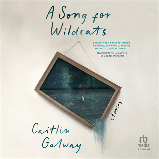 A Song for Wildcats, Caitlin Galway