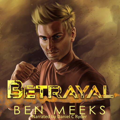 Betrayal, Ben Meeks