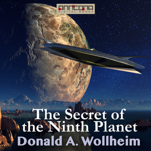 The Secret of the Ninth Planet, Donald A. Wollheim