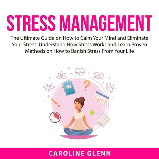 Stress Management, Caroline Glenn