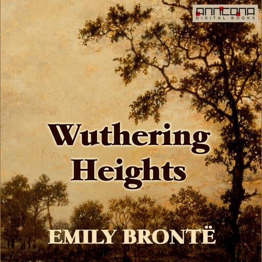 Wuthering Heights, Emily Jane Brontë