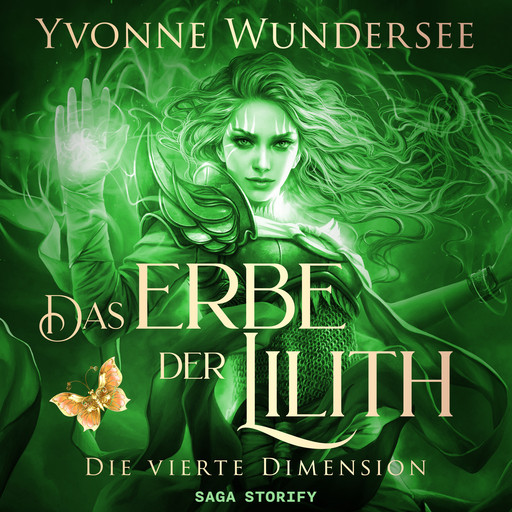 Das Erbe der Lilith: Die vierte Dimension, Yvonne Wundersee