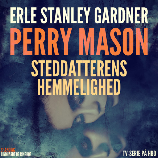 Perry Mason: Steddatterens hemmelighed, Erle Stanley Gardner