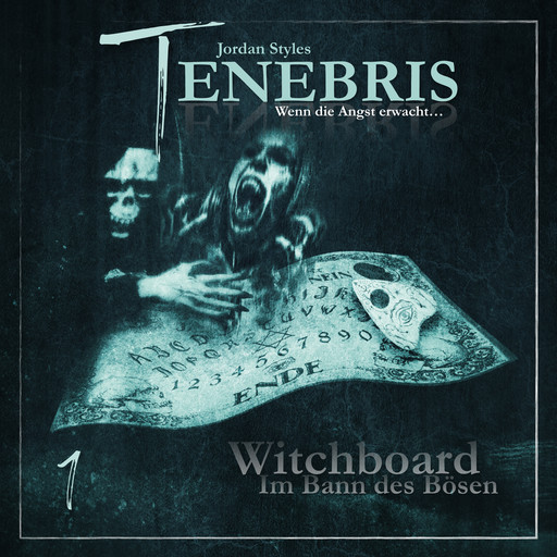 Tenebris, Folge 1: Witchboard - Im Bann des Bösen, Jordan Styles