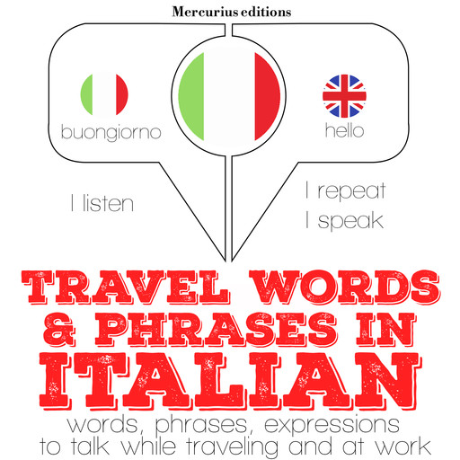 Travel words and phrases in Italian, J.M. Gardner