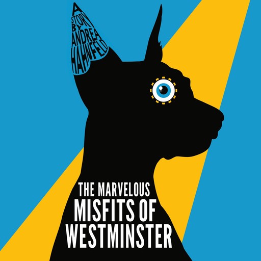 The Marvelous Misfits of Westminster, Andrea Hahnfeld
