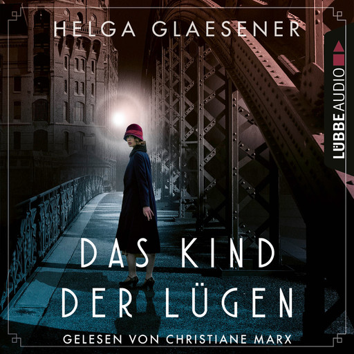 Das Kind der Lügen (Ungekürzt), Helga Glaesener