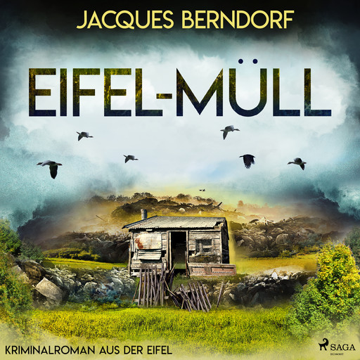 Eifel-Müll (Kriminalroman aus der Eifel), Jacques Berndorf