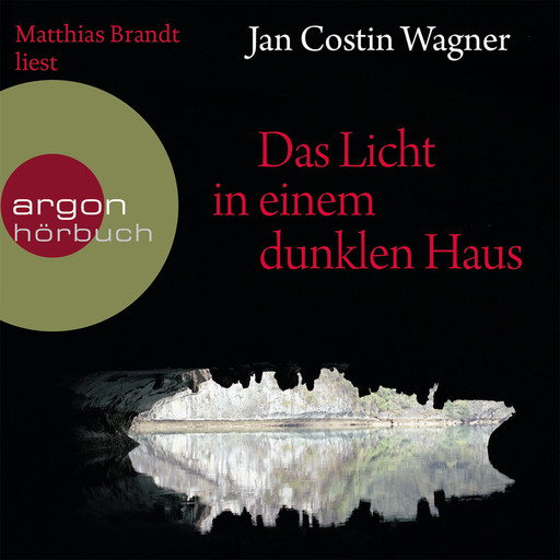 Das Licht in einem dunklen Haus (Gekürzte Fassung), Wagner Jan Costin