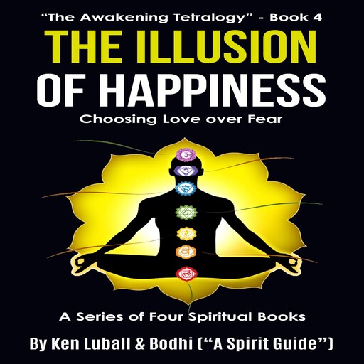 The Illusion of Happiness, Ken Luball