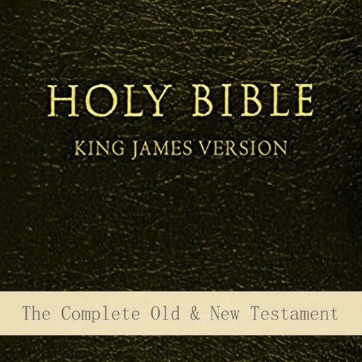 Holy Bible : The Complete Old & New Testament 【72 Hours Pure Voice Audio】, Holy Bible