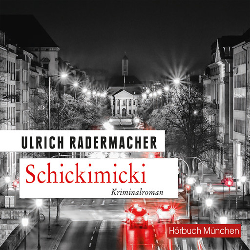 Schickimicki, Ulrich Radermacher