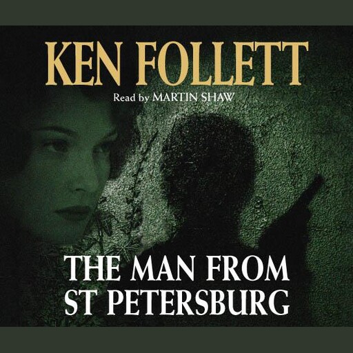 The Man From St Petersburg, Ken Follett