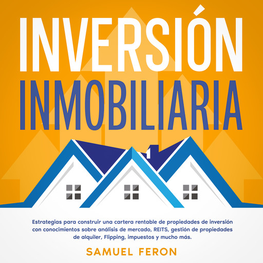 Inversión Inmobiliaria, Samuel Feron