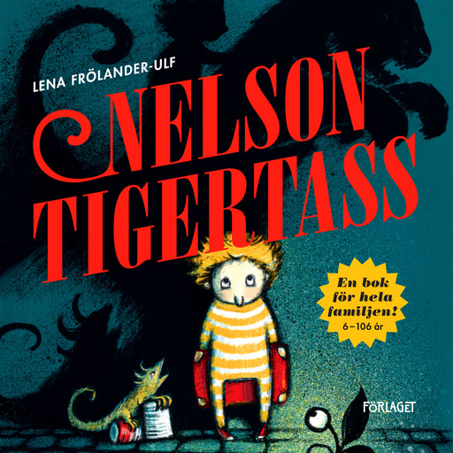 Nelson Tigertass, Lena Frölander-Ulf