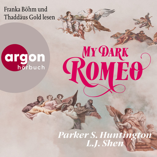 My Dark Romeo - Dark Prince Road, Band 1 (Autorisierte Lesefassung), L.J. Shen, Parker S. Huntington