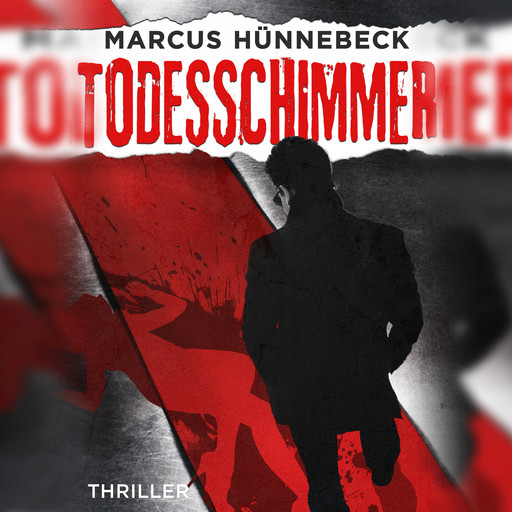 Todesschimmer - Drosten und Sommer, Band 6 (ungekürzt), Marcus Hünnebeck