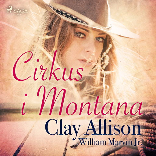 Cirkus i Montana, William Marvin Jr, Clay Allison