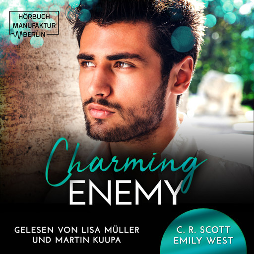 Charming Enemy (ungekürzt), C.R. Scott, Emily West