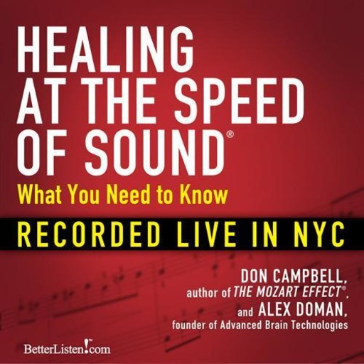 Healing at the Speed of Sound, Don Campbell, Alex Doman