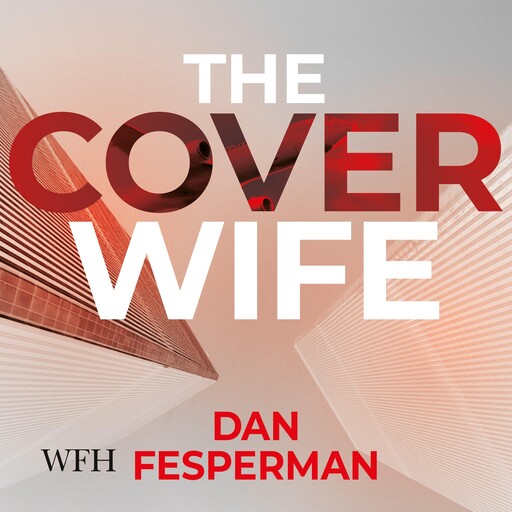 The Cover Wife, Dan Fesperman