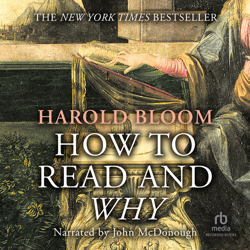How to Read and Why, Harold Bloom