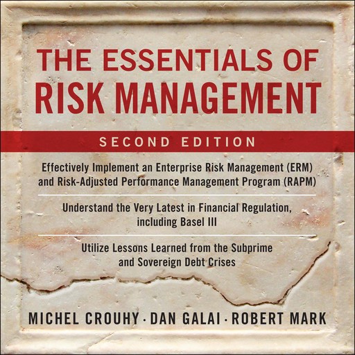The Essentials of Risk Management, Dan Galai, Mark Robert, Michel Crouhy