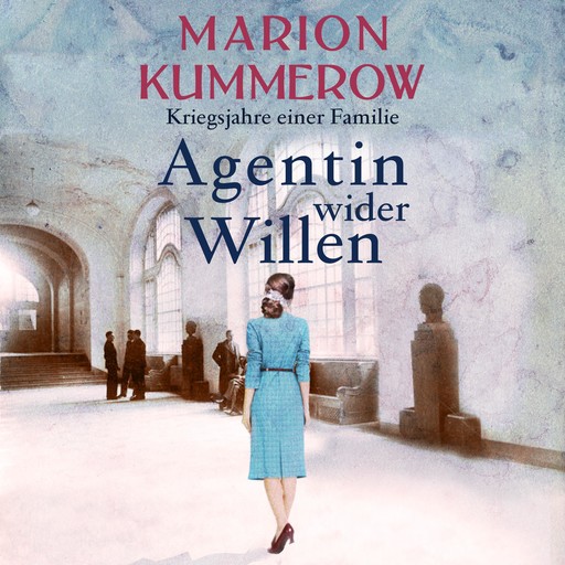 Agentin wider Willen, Marion Kummerow