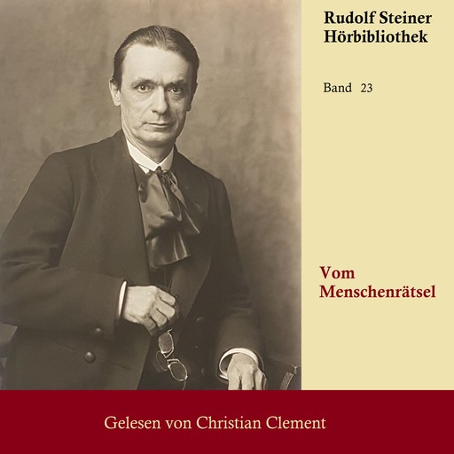 Vom Menschenrätsel, Rudolf Steiner