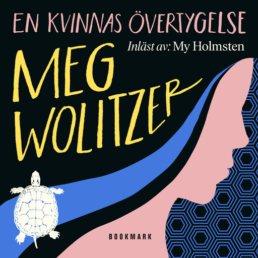 En kvinnas övertygelse, Meg Wolitzer