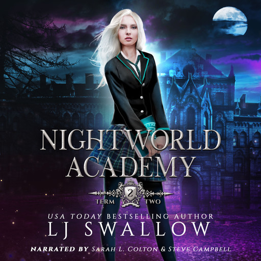 Nightworld Academy: Term Two, LJ Swallow