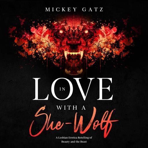 In Love With a She-Wolf, Mickey Gatz