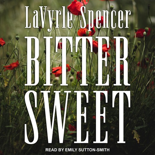 Bitter Sweet, LaVyrle Spencer