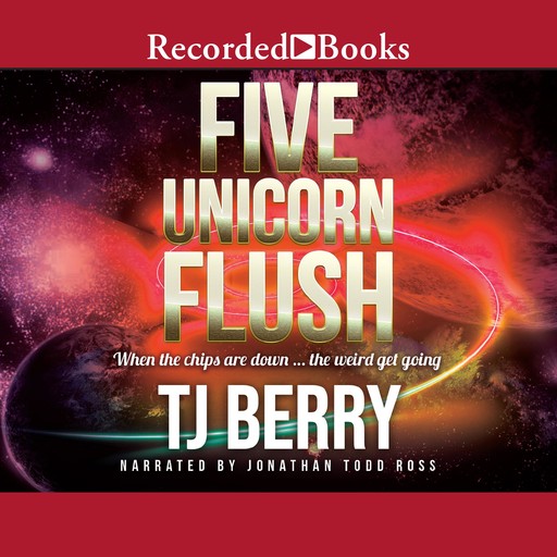 Five Unicorn Flush, T.J. Berry