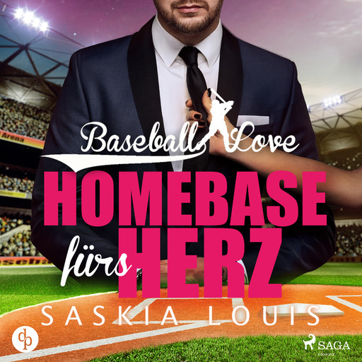 Baseball Love 6: Homebase fürs Herz, Saskia Louis