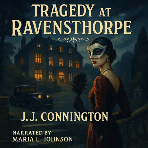 Tragedy at Ravensthorpe, J.J. Connington