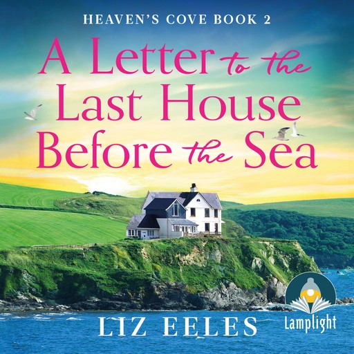 A Letter to the Last House Before the Sea, Liz Eeles