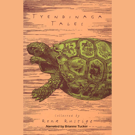 Tyendinaga Tales (Unabridged), Rona Rustige