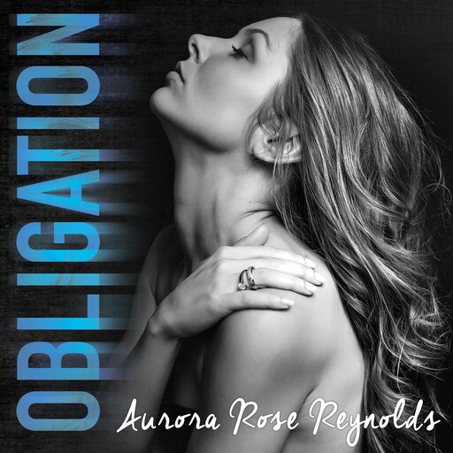 Obligation, Aurora Rose Reynolds