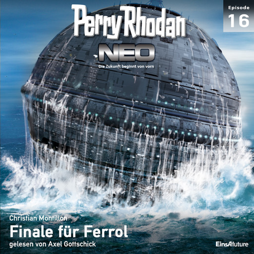 Perry Rhodan Neo 16: Finale für Ferrol, Christian Montillon