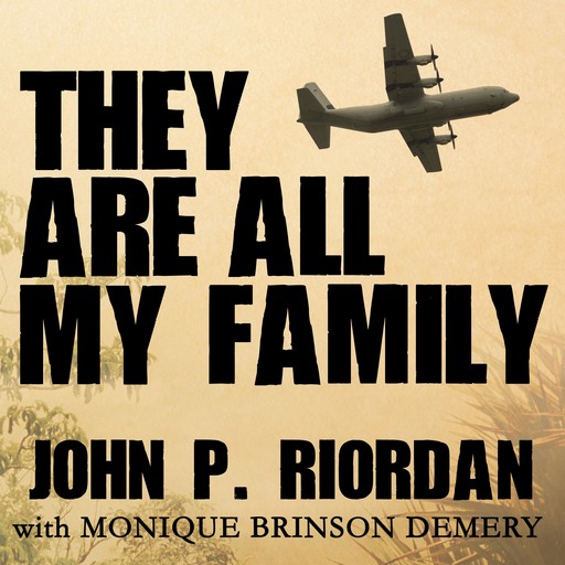 They Are All My Family, John Riordan