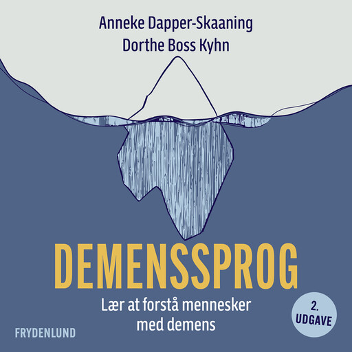 Demenssprog, Dorthe Boss Kyhn, Anneke Dapper-Skaaning
