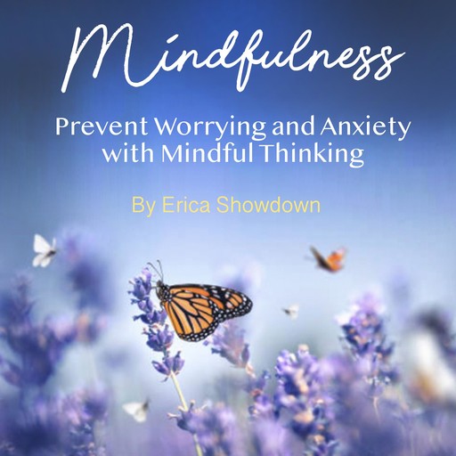 Mindfulness, Erica Showdown