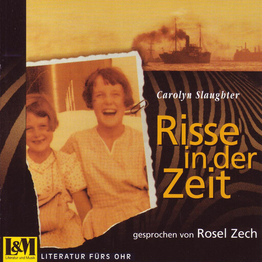 Risse in der Zeit - Carolyn Slaughter (ungekürzt), Carolyn Slaughter