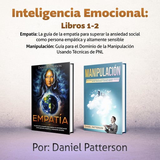 Inteligencia Emocional Libros 1-2, Daniel Patterson