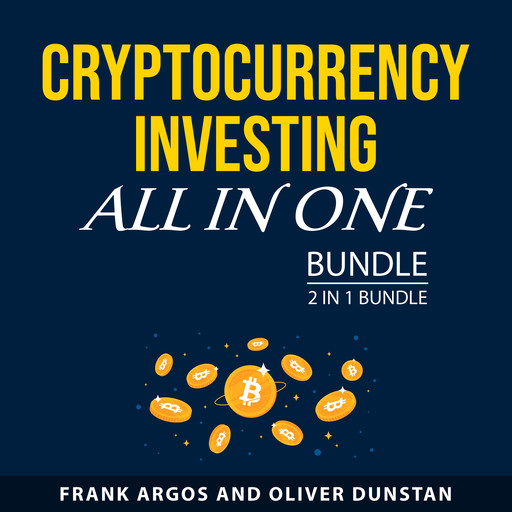 Cryptocurrency Investing All in One Bundle, 2 in 1 Bundle, Oliver Dunstan, Frank Argos
